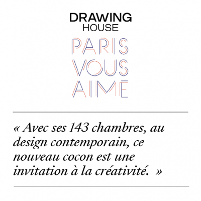 Drawing House - Paris Vous Aime